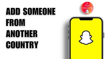 How To Add Someone from Another Country on Snapchat