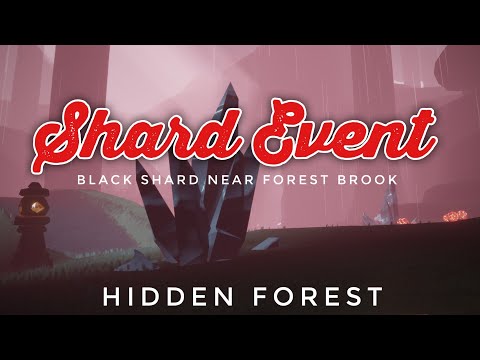 Today’s Shard Event near Forest Brook area | Hidden Forest | sky children of the light | Noob Mode