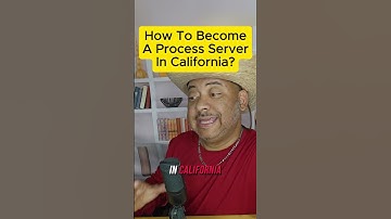 How To Become a Process Server in California