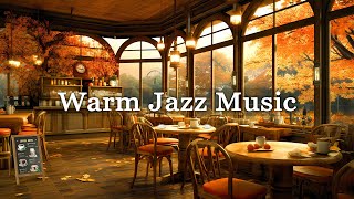 4K Cozy Coffee Shop Ambience 🍂☕ Fall Jazz Relaxing Music for Relax, Study, Work | Study Music