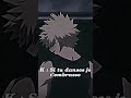 Si tu danses je tembrasse version katsuki mha edit trend anime katsuki