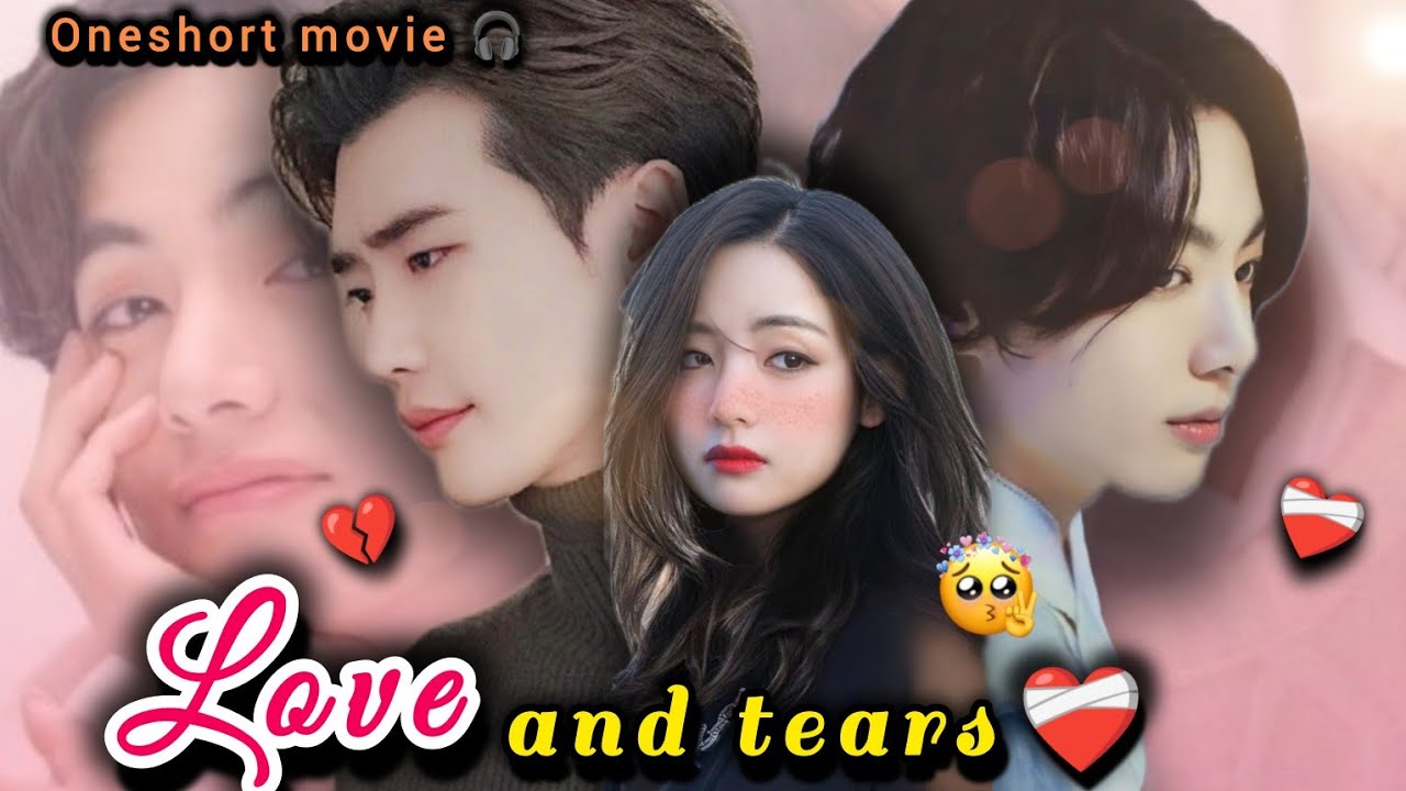 Love and TEARS ❤️‍🩹👼✨ {ONESHORT MOVIE 🍿🎥} #taekook #taekooklovestory #btsarmy