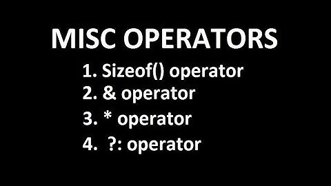 Tutorial 11 | Misc Operators | ?: operator | C programming