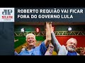 EX-GOVERNADOR DO PARANÁ ROBERTO REQUIÃO (PT) INFORMA QUE NÃO OCUPARÁ CARGOS NO GOVERNO LULA