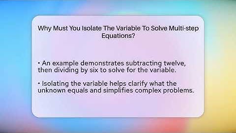 Why Must You Isolate The Variable To Solve Multi-step Equations? - Your Algebra Coach