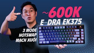 EDRA EK375 PRO - Khoảng 600K cho một chiếc bàn phím cơ không dây tại GearVN! screenshot 4