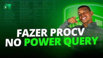 Como Fazer PROCV no Power Query