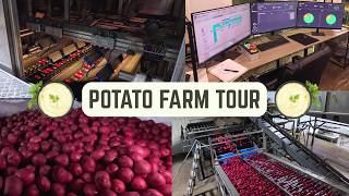 High Tech Potato Farm Tour