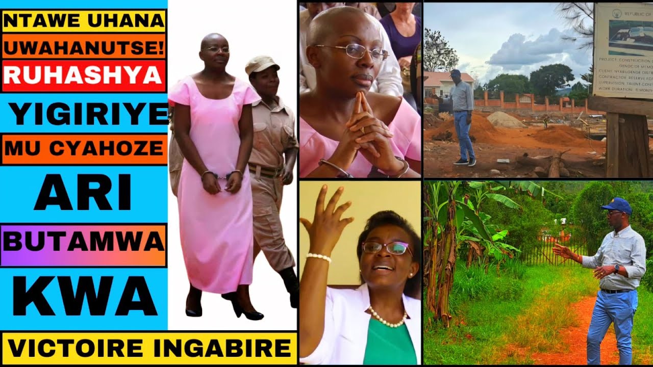 Victoire Ingabire Ntashobora Guhinduka Kuko Ntawe Uhana Uwahanutse