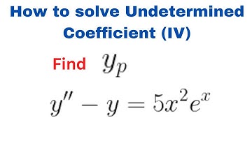 Solving Non-Homogeneous Second Order Differential Equations (IV):Undetermined Coefficient| Lesson 24
