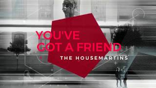 Video thumbnail of "You've Got a Friend - The Housemartins"