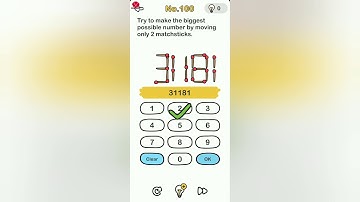 Brain Out Level 100 try to make the biggest possible number by moving only 2 matchsticks