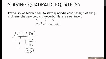 108 Solving Quadratics - An Overview (7.1)