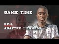 Game time ep4 abattre lennemi  serie basket by chyvo