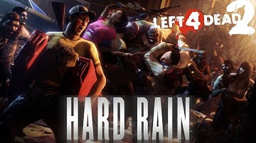 Left 4 Dead 2 | Hard Rain: Realism | No Commentary