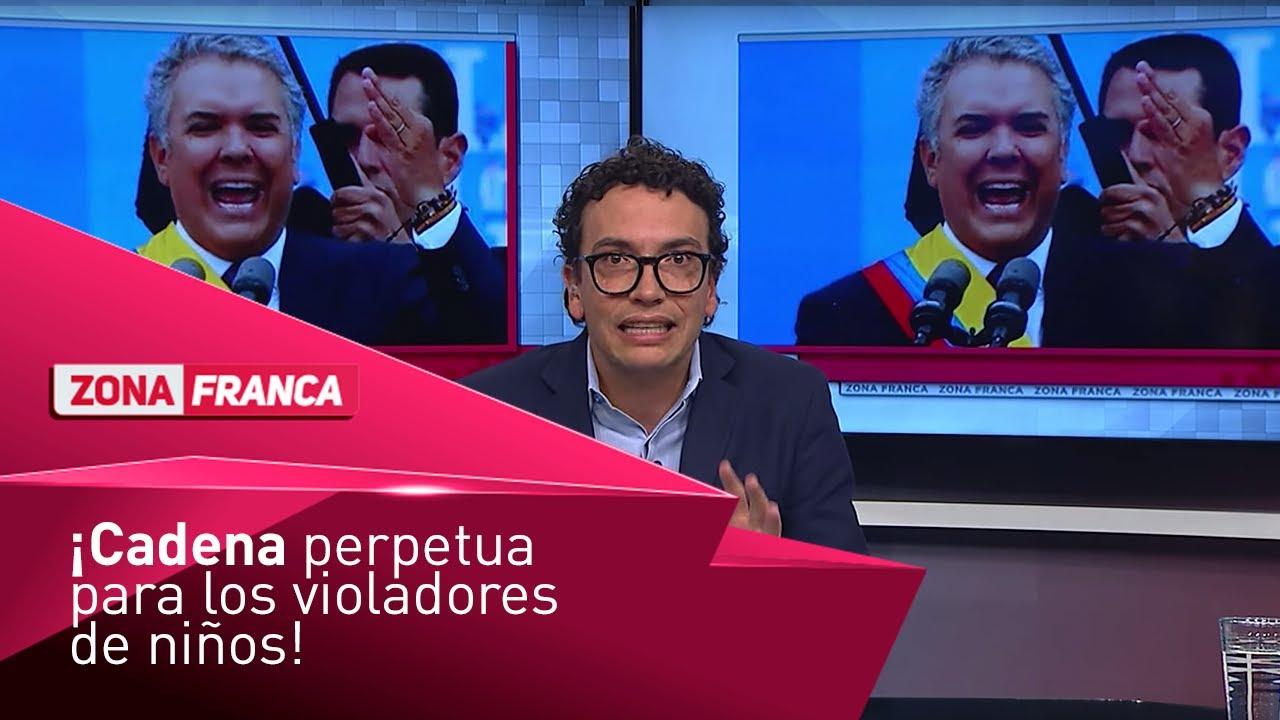 zona franca costa rica Zona Franca | ¿Será esta la vencida de la cadena perpetua para violadores de niños en Colombia?