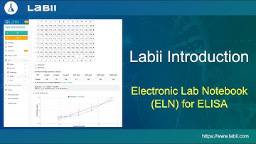 Introduction to Labii Electronic Lab Notebook (ELN) for ELISA