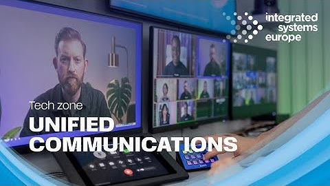 ISE 2025 Unified Communications Technology Zone