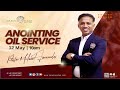 20240512  ksm  anointing oil for healing  protection  live  pastor michael fernandes