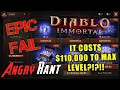 It costs 110000 to max level in diablo immortal  angry rant