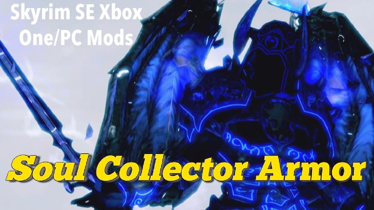 Soul Collector Armor Skyrim SE Xbox One/PC Mods YouTube