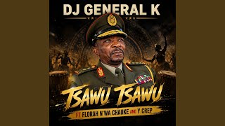 TSAWU TSAWU (feat. FLORA N'WA CHAUKE & Y CREP)
