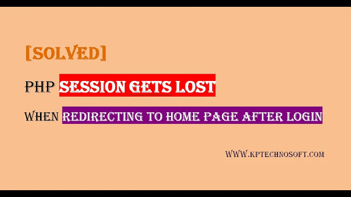 ( SOLVED ) Page Redirection Issue Due to Session Lost in PHP