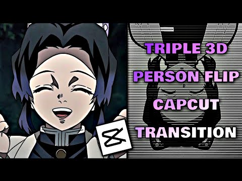 How To Edit on CapCut || Triple 3D Person Flip CapCut Transition // CAPCUT TUTORIAL