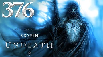 ►Skyrim™ »ᵯᴑᴆᴆᴇᴆ»: Undeath - HD Walkthrough Part 376 - Arkay the Enemy
