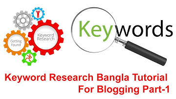 Keyword Research Bangla Tutorial For Blogging Part-1