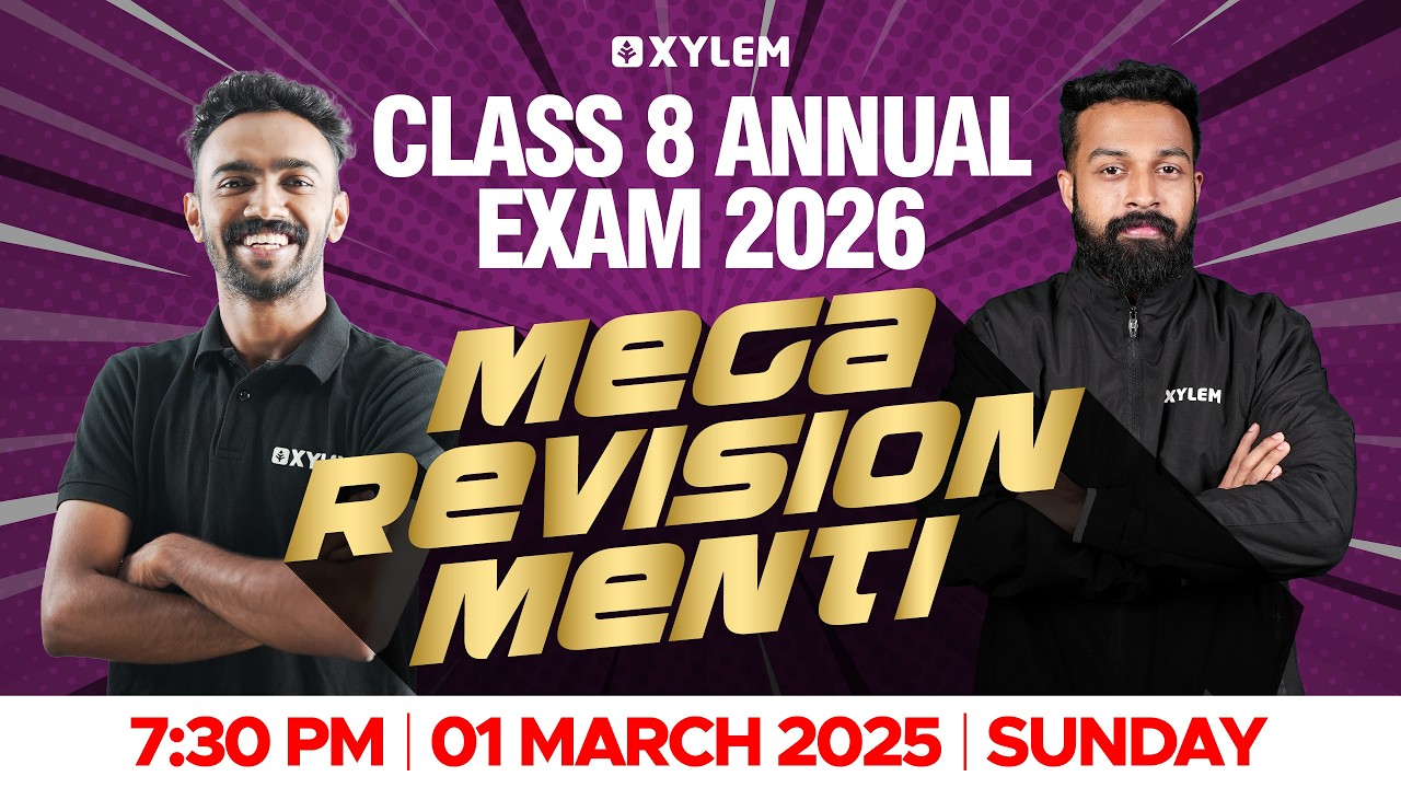 Class 8 Annual Exam 2026 : MEGA REVISION MENTI | Xylem Class 8