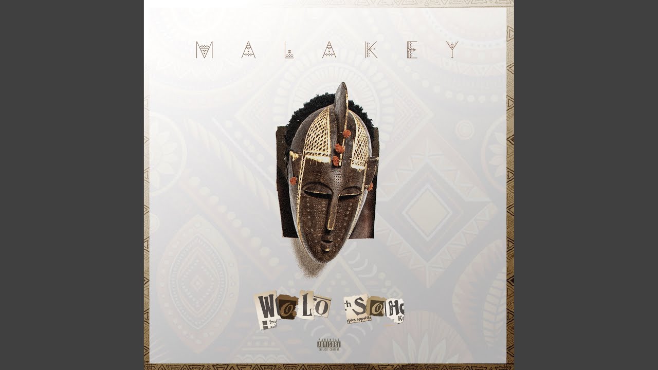 Wolo soh - Malakey