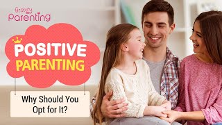 Benefits of Positive Parenting (Plus Techniques to Follow) screenshot 1