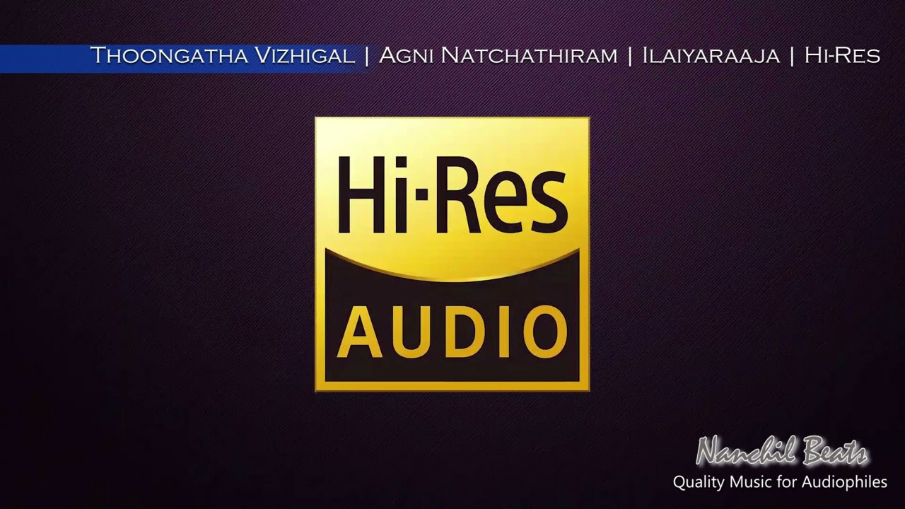 Thoongatha Vizhigal  Agni Natchathiram  Ilaiyaraaja  KJYesudas  SJanaki  Hi Res Audio