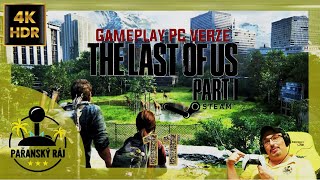 The Last of Us Part I - Steam | #11 Český Gameplay na ZNIČUJÍCÍ obtížnost | PC - ULTRA | CZ 4K60 HDR