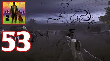 Into The Dead 2 Gameplay Part 53 Chapter 6( Android/IOS)