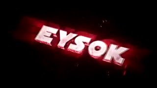 Intro #21 | Eysok [Sync] (60FPS)