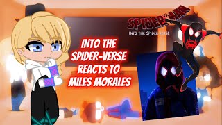 Into the SpiderVerse Reacts to Miles Morales(Gacha Club)
