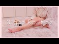 【Night Routine】23歳実家暮らし社会人一年目のナイトルーティン