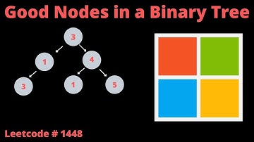 COUNT GOOD NODES IN BINARY TREE | PYTHON | LEETCODE # 1448