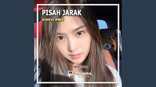 DJ Pisah Jarak (INS)