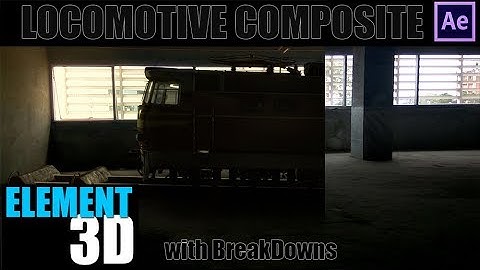 3D LOCO Composite & Breakdown in Element 3D V1