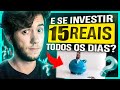 O QUE ACONTECE SE VOCÊ INVESTIR 15 REAIS POR DIA DURANTE TODA SUA VIDA?