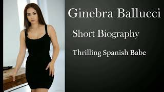 Ginebra ballucci short biography.