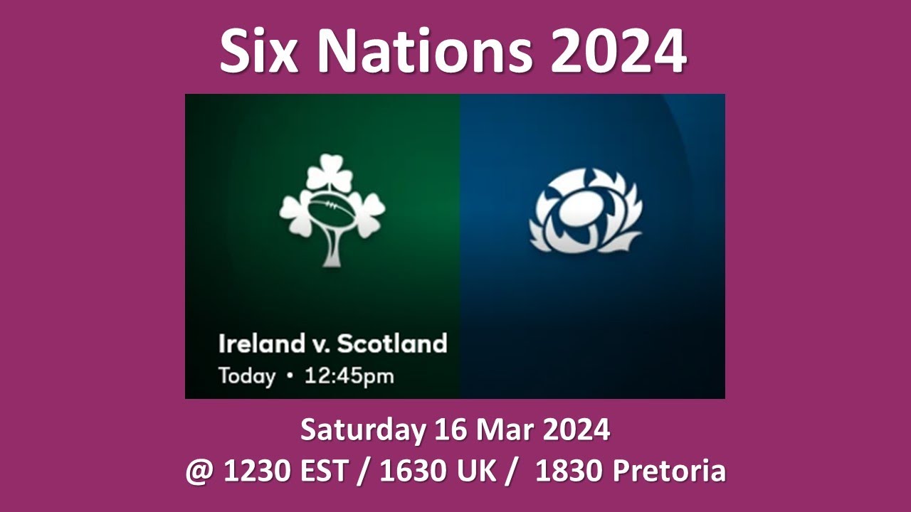 Ireland vs Scotland | 6 Nations | LIVE Reaction Game Commentary | 16 ...