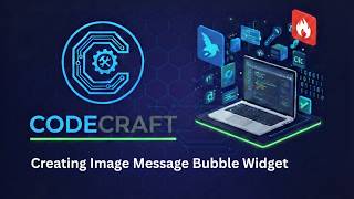 Creating Image Message Bubble Widget in Flutter 🔥 Firebase Chat App UI | CodeCraft (part 76)
