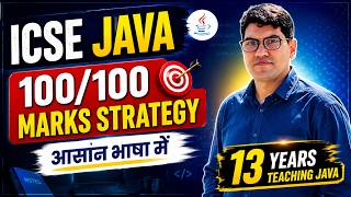 ICSE Java 100/100 Marks Strategy (Part-I) | Class 10 Computer Applications | Board Exam 2027