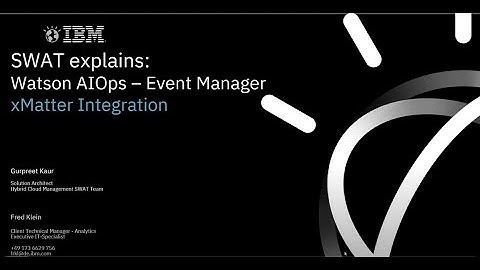 SWAT explains: Watson AIOps - Event Manager, xMatters Integration