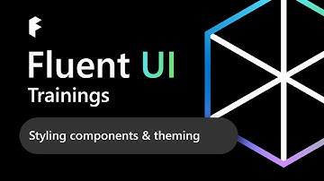 Fluent UI React Trainings: Styling components & theming