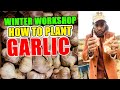 Fall Into Winter Workshop: How to Plant Garlic and Prepare Your Garden